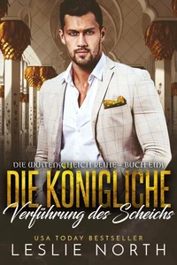 Die königliche Verführung des Scheichs