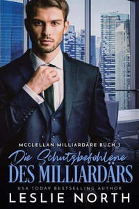 Die Schutzbefohlene des Milliardärs