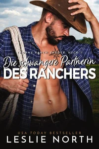Die schwangere Partnerin des Ranchers