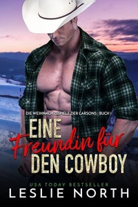 Eine Freundin für den Cowboy