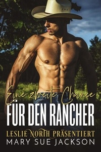 Ebook pour le téléchargement libre net Eine zweite Chance für den Rancher 9798215604076 (Litterature Francaise) par Leslie North, Mary Sue Jackson PDF RTF DJVU