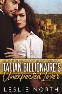 Italian Billionaire’s Unexpected Lover