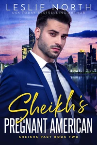 Sheikh’s Pregnant American