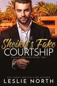The Sheikh’s Fake Courtship