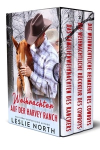  Leslie North - Weihnachten auf der Harvey Ranch: Die Komplette Serie - Weihnachten auf der Harvey Ranch.