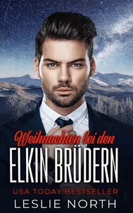 Weihnachten bei den Elkin Brüdern