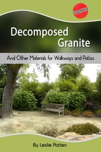  Leslie Patten - Decomposed Granite and Other Materials for Walkways and Patios.