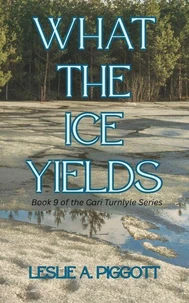 What the Ice Yields