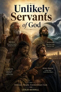 Unlikely Servants of God
