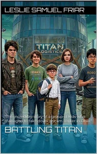 Battling Titan - The Full Story