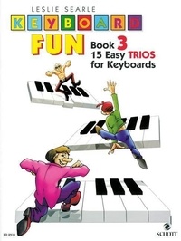 Leslie Searle - Keyboard Fun - 15 Easy Trios. keyboard..