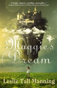  Leslie Tall Manning - Maggie's Dream.