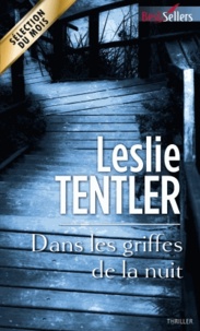 Leslie Tentler - Dans les griffes de la nuit.