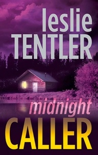 Leslie Tentler - Midnight Caller.