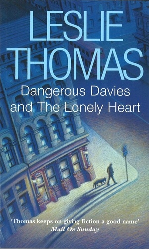 Leslie Thomas - Dangerous Davies And The Lonely Heart.