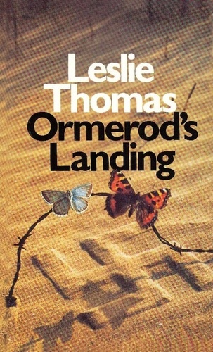 Leslie Thomas - Ormerod's Landing.
