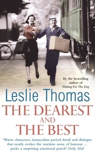 Leslie Thomas - The Dearest And The Best.