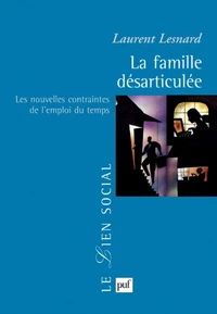 La famille désarticulée