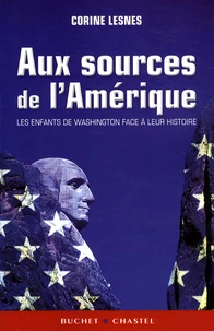 Aux sources de l'Amérique