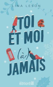 Toi et moi (à) jamais