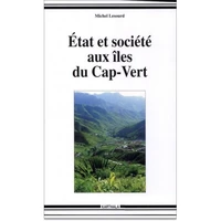 État et société aux îles du Cap-Vert