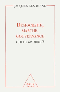 Démocratie, marché, gouvernance