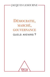 Démocratie, marché, gouvernance