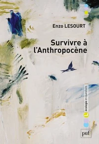 Survivre à l'Anthropocène