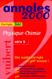 Physique-Chimie Bac Serie S. Corriges, Edition 2000
