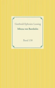 Minna von Barnhelm oder das Soldatenglück