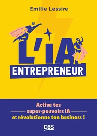 L'IA entrepreneur