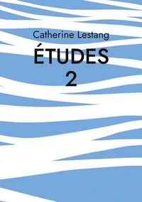 Etudes 2