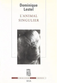 L'animal singulier