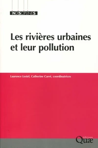 Les rivières urbaines et leur pollution