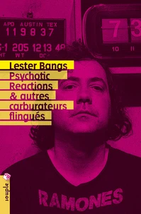 Psychotic Reactions et autres carburateurs flingués