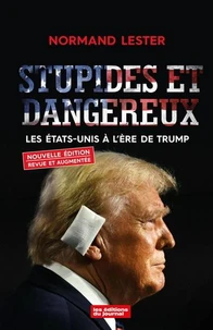 Stupides et dangereux