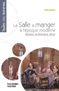 La salle à manger à l'époque moderne