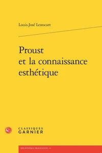 Proust et la connaissance esthétique
