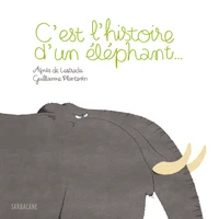 C'est l'histoire d'un éléphant...