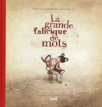 La grande fabrique de mots