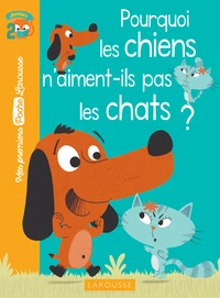 Pourquoi les chiens n'aiment-ils pas les chats ?