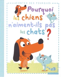 Pourquoi les chiens n'aiment-ils pas les chats ?