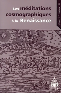 Les méditations cosmographiques à la Renaissance