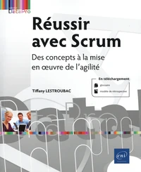 Réussir avec Scrum