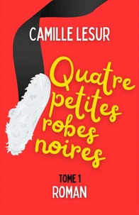 Quatre petites robes noires