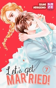 Izumi Miyazono - Let's Get Married! T07.