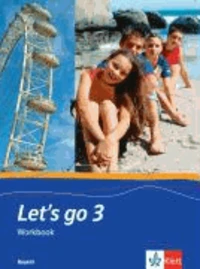 Let's Go 3 - Workbook Bayern