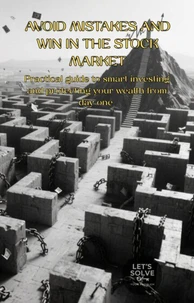 Avoid Mistakes, Win in the Stock Market