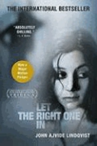 Let the Right One in - A Novel.