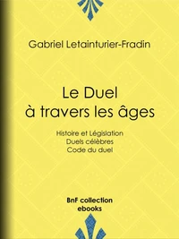 Le Duel à travers les âges
